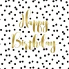 PPD Papierservietten mit Punkten und Spruch 16,5 x 16,5 cm 20 Stk Weiß-Schwarz FSC®* Tischtücher|Papier Servietten